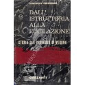 Dall'istruttoria alla fucilazione. Storia del proc