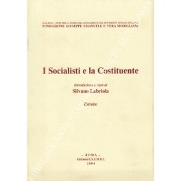 I Socialisti e la Costituente I Socialisti e la Costituente