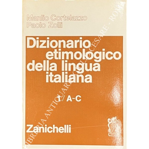 Dizionario Etimologico Della Lingua Italiana - Libreria Antiquaria Giulio  Cesare