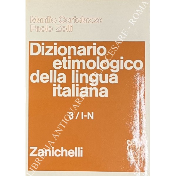 Dizionario Etimologico Della Lingua Italiana - Libreria Antiquaria