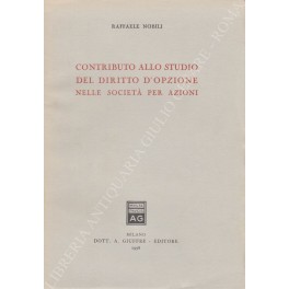 Contributo allo studio del diritto di opzione nelle società per azioni