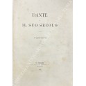 Dante e il suo secolo. XIV maggio MDCCCLXV 
