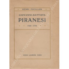 Giovanni - Battista Piranesi 1720 - 1778