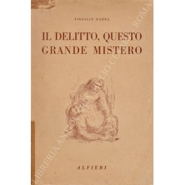 Il delitto, questo grande mistero