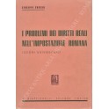 I problemi dei diritti reali nell'impostazione romana