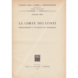 La Corte dei Conti. Ordinamento e funzioni di controllo