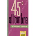 45° all'ombra