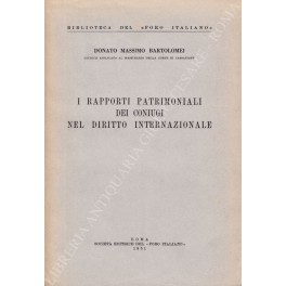 I rapporti patrimoniali dei coniugi nel diritto internazionale I rapporti patrimoniali dei coniugi nel diritto internazionale