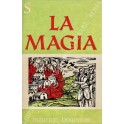 La magia: riti e storia