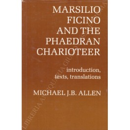 Marsilio Ficino and the Phaedran Charioteer