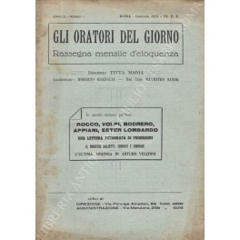 Gli oratori del giorno. Rassegna mensile d'eloquenza Gli oratori del giorno. Rassegna mensile d'eloquenza