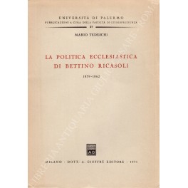 La politica ecclesiastica di Bettino Ricasoli 1859 - 1862