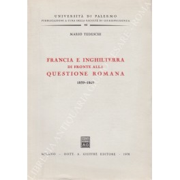 Francia e Inghilterra di fronte alla questione romana 1859 - 1860