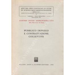 Pubblico impiego e contrattazione collettiva Pubblico impiego e contrattazione collettiva