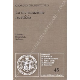 La dichiarazione recettizia La dichiarazione recettizia