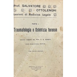 Lezioni di medicina legale. Traumatologia e Ostetricia forense