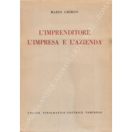 L'imprenditore l'impresa e l'azienda