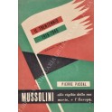 Mussolini alla vigilia della sua morte e l'Europa