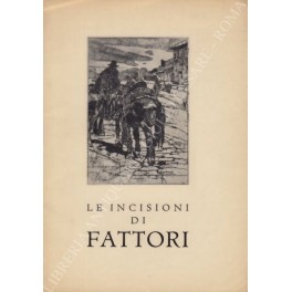 Le incisioni di Fattori