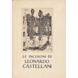 Le incisioni di Leonardo Castellani