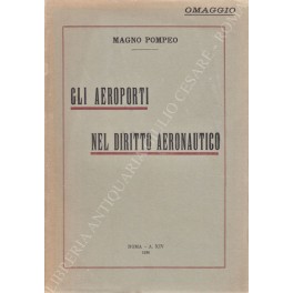 Gli aeroporti nel diritto aeronautico