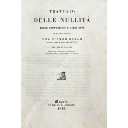 Trattato delle nullità delle convenzioni e degli atti in materia civile