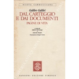 Dal carteggio e dai documenti. Pagine di vita Dal carteggio e dai documenti. Pagine di vita