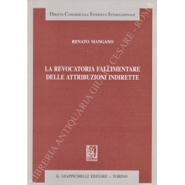 La revocatoria fallimentare delle attribuzioni indirette