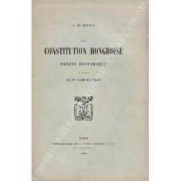 La Constitution hongroise La Constitution hongroise