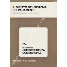 Il diritto del sistema dei pagamenti Il diritto del sistema dei pagamenti