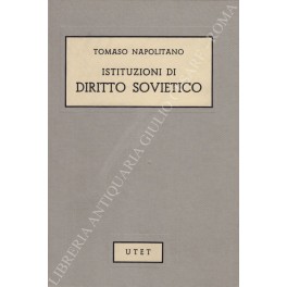 Istituzioni di diritto sovietico Istituzioni di diritto sovietico