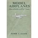 Model airplanes. How to build and fly them