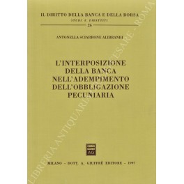 L'interposizione della banca nell'adempimento dell'obbligazione pecuniaria