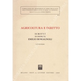 Agricoltura e diritto. Scritti in onore di Emilio Romagnoli