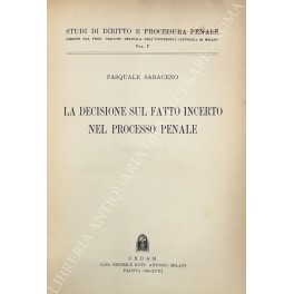 La decisione sul fatto incerto nel processo penale