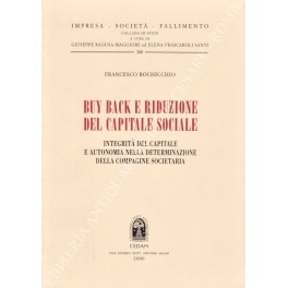 Buy back e riduzione del capitale sociale Buy back e riduzione del capitale sociale