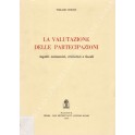 La valutazione delle partecipazioni. Aspetti economici, civilistici e fiscali