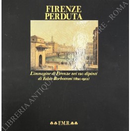 Firenze perduta