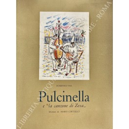 Pulcinella e la canzone di Zeza Pulcinella e la canzone di Zeza