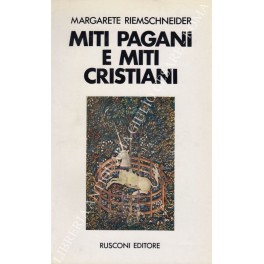 Miti pagani e miti cristiani