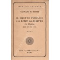 Il diritto pubblico e le fonti del diritto in Italia dal 476 al 1870 Vol. I