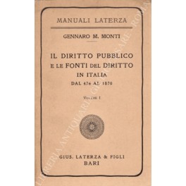Il diritto pubblico e le fonti del diritto in Italia dal 476 al 1870