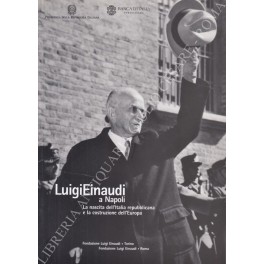 Luigi Einaudi a Napoli
