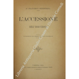 L'accessione nell'esecuzione L'accessione nell'esecuzione