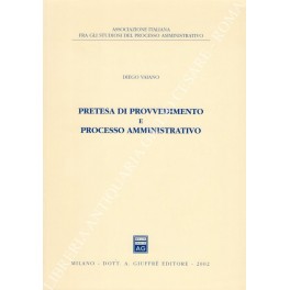 Pretesa di provvedimento e processo amministrativo