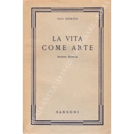 La vita come arte