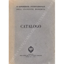 Catalogo della II Esposizione Internazionale dell'incisione moderna