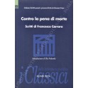 Contro la pena di morte. Scritti di Francesco Carrara