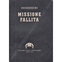 Una missione fallita (due anni con Hitler)