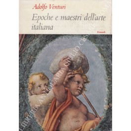 Epoche e maestri dell'arte italiana